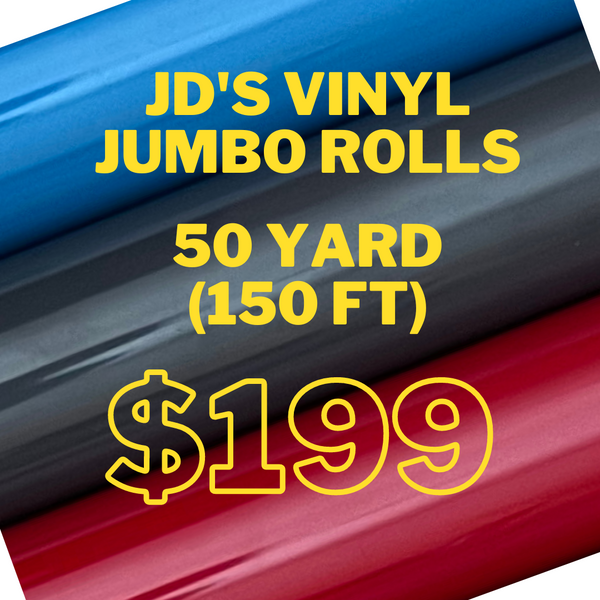 JD's HTV Jumbo Rolls (50 yards @ $3.98/yard!!)